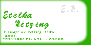 etelka metzing business card